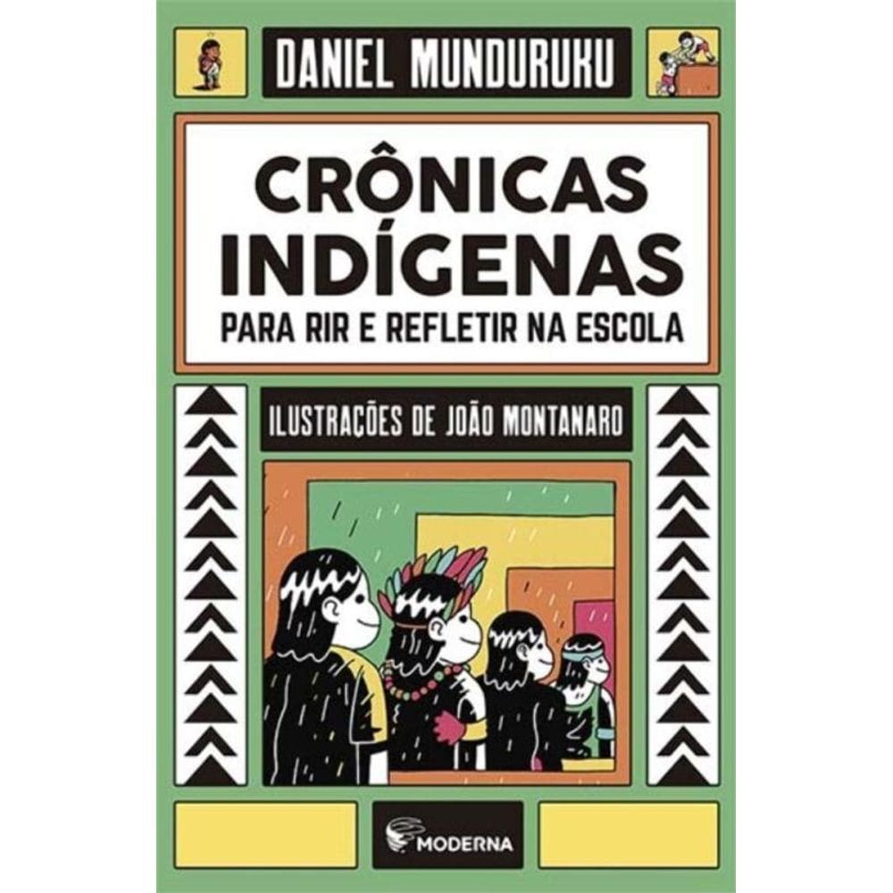 Cronicas Indigenas Para Refletir Na Escola