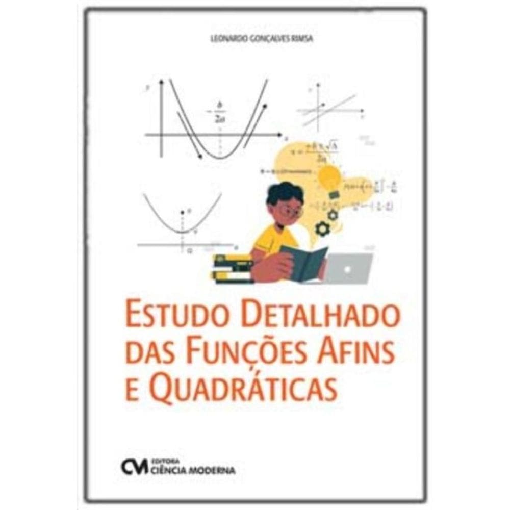 Estudo Detalhado das Funções Afins e Quadráticas