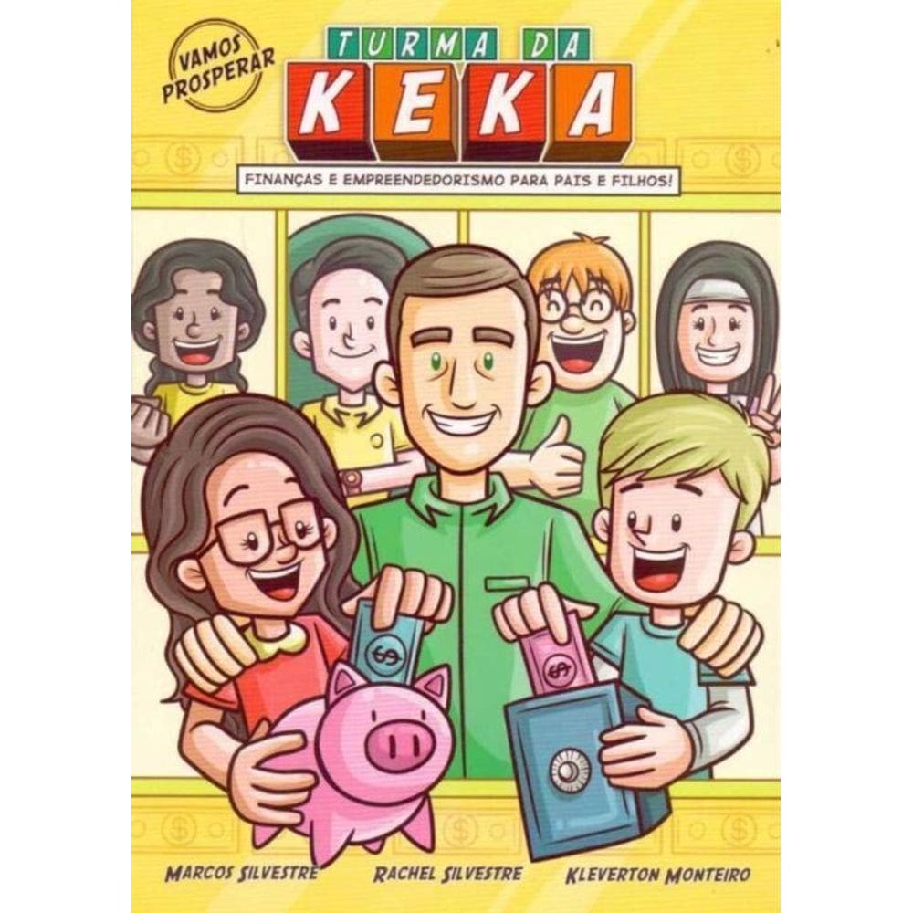 Turma da Keka - Vamos Prosperar