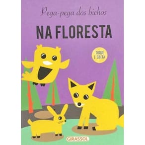Pega-pega dos Bichos: Na Floresta - Vol. 1