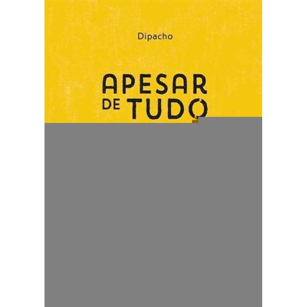 Apesar de Tudo
