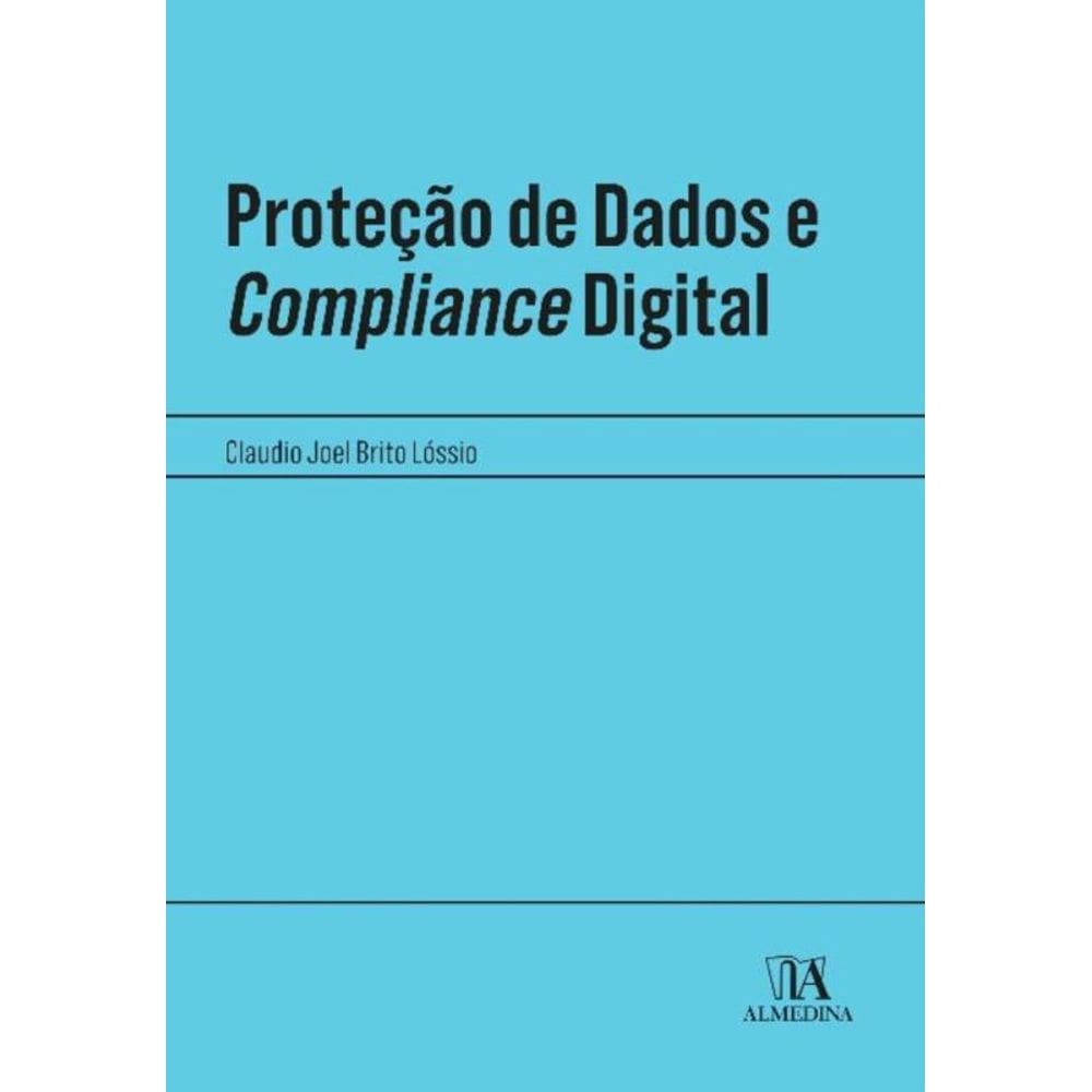 Protecao De Dados E Compliance Digital