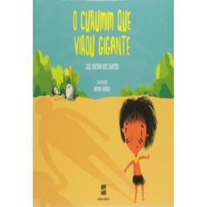 Curumim Que Virou Gigante, O