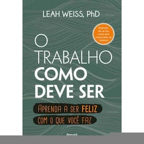O Trabalho Como Deve Ser