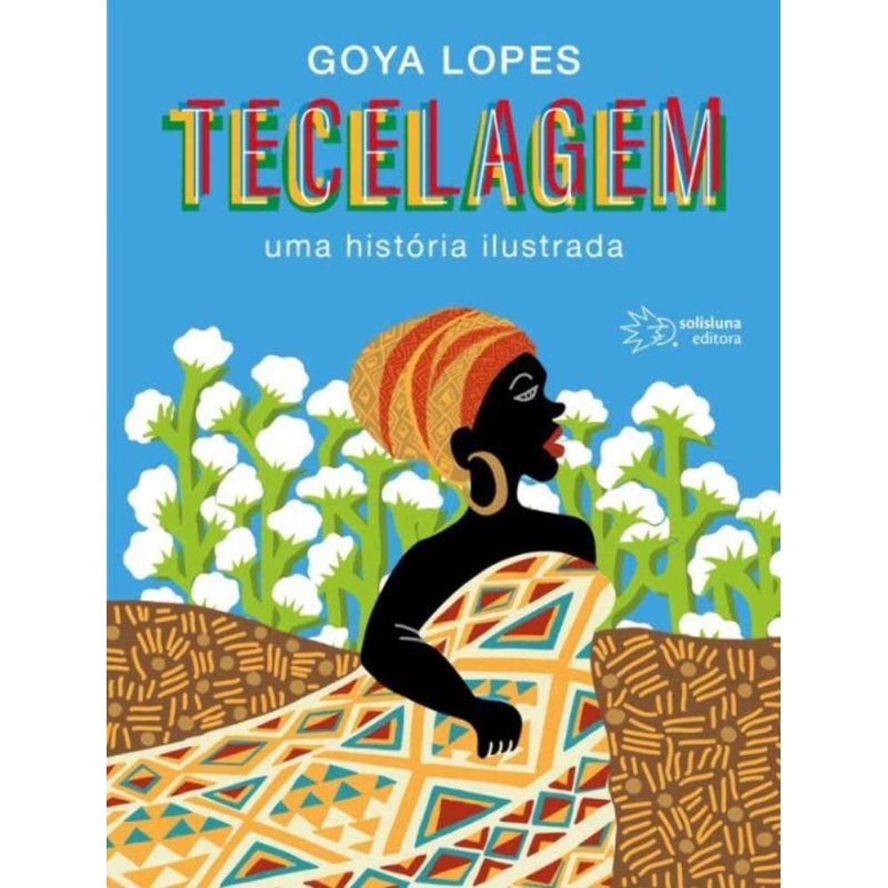 Tecelagem - Uma História Ilustrada