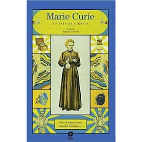 Marie Curie no País da Ciência