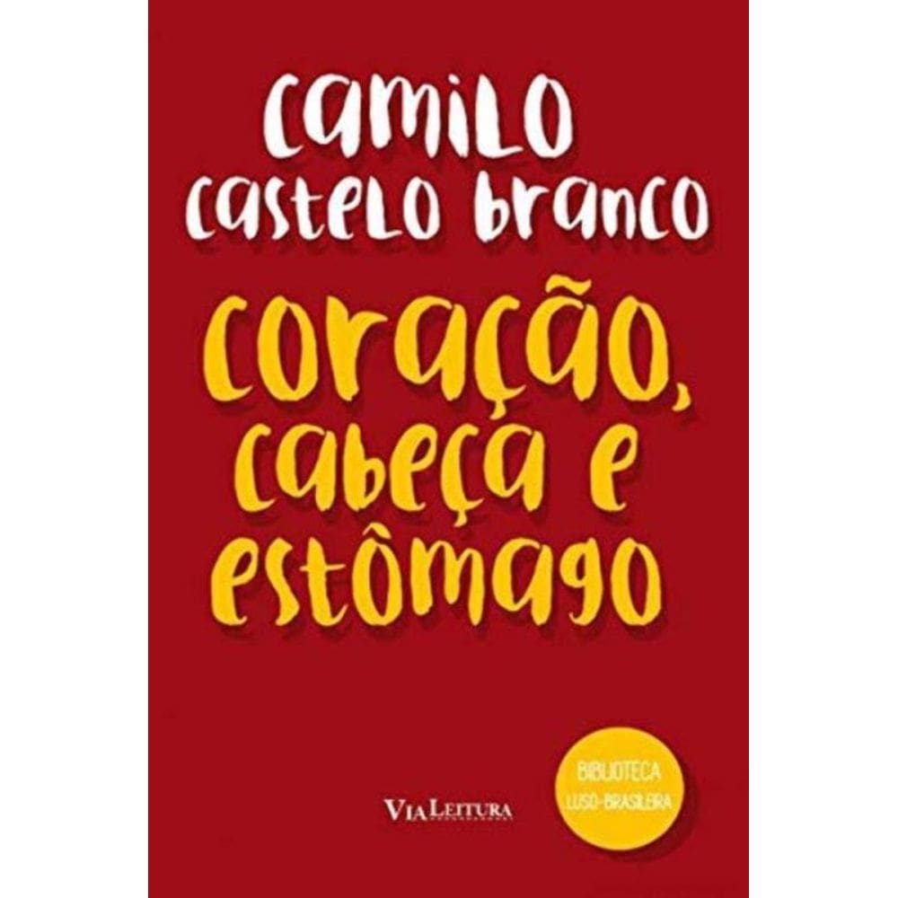 Coracao, Cabeca e Estomago - Via Leitura