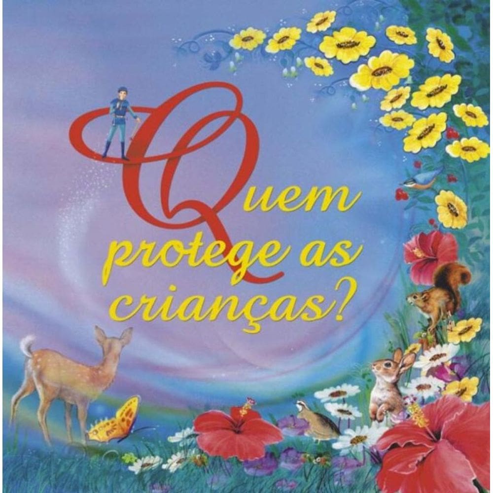 Quem Protege as Crianças?
