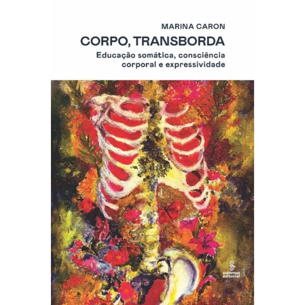Corpo, Transborda - Educação Somática, Consciência Corporal e Expressividade