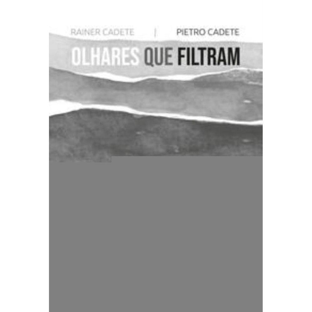 Olhares Que Filtram