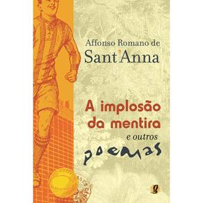 Implosao Da Mentira E Outros Poemas, A