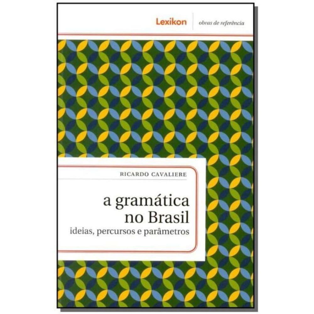Gramática no Brasil, A