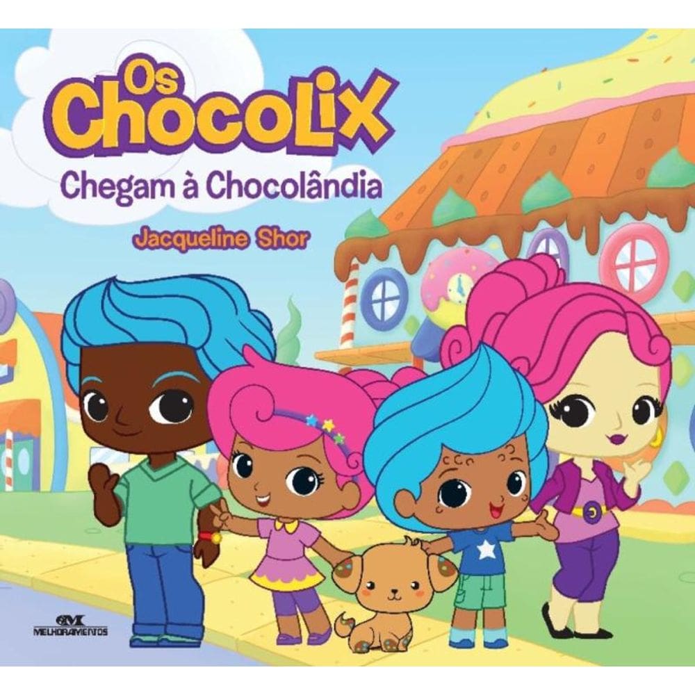 Chocolix Chegam A Chocolandia, Os