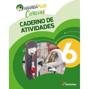Araribá Plus - Ciências - Caderno de Atividades - 6º Ano - 05Ed/18