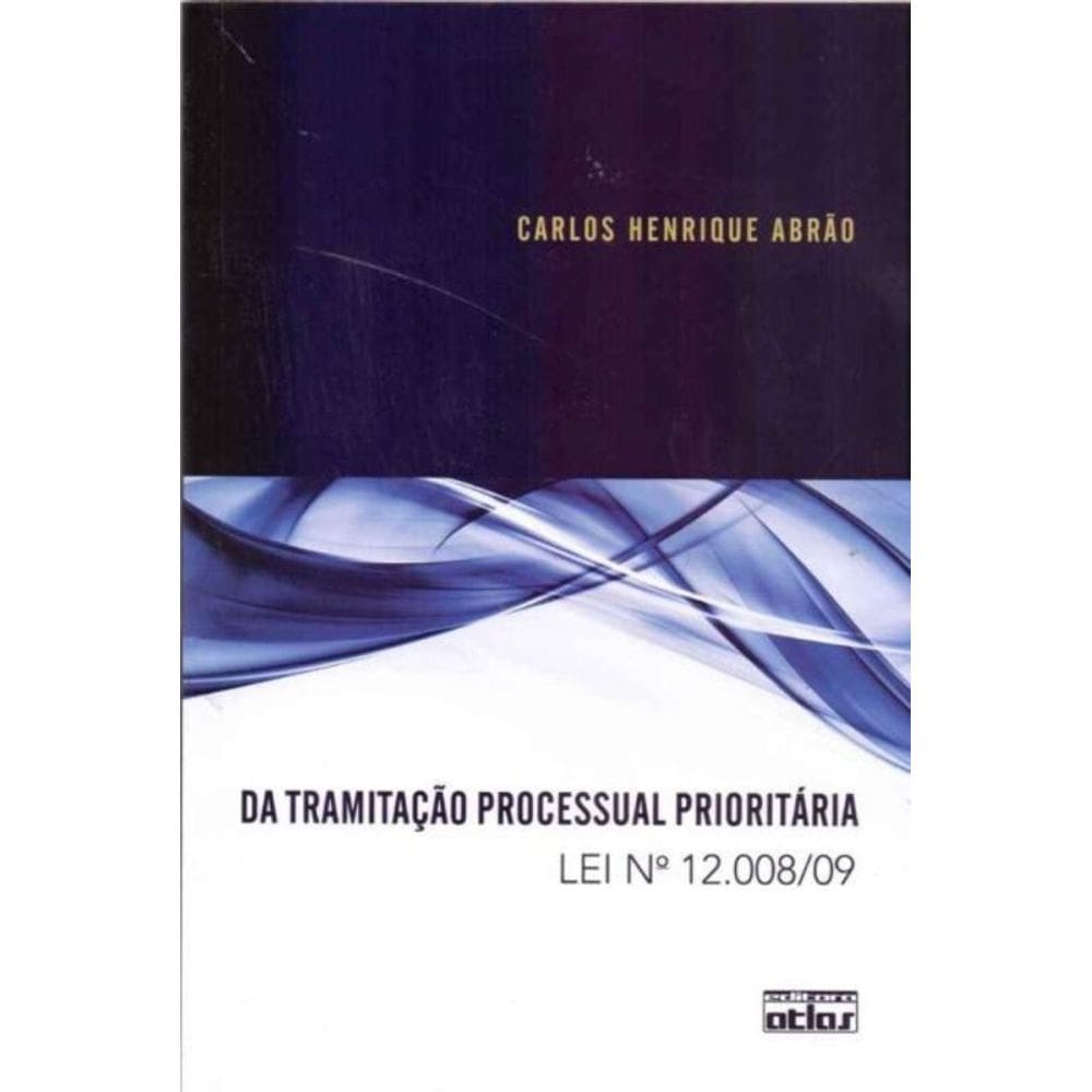 Da Tramitação Processual Prioritária