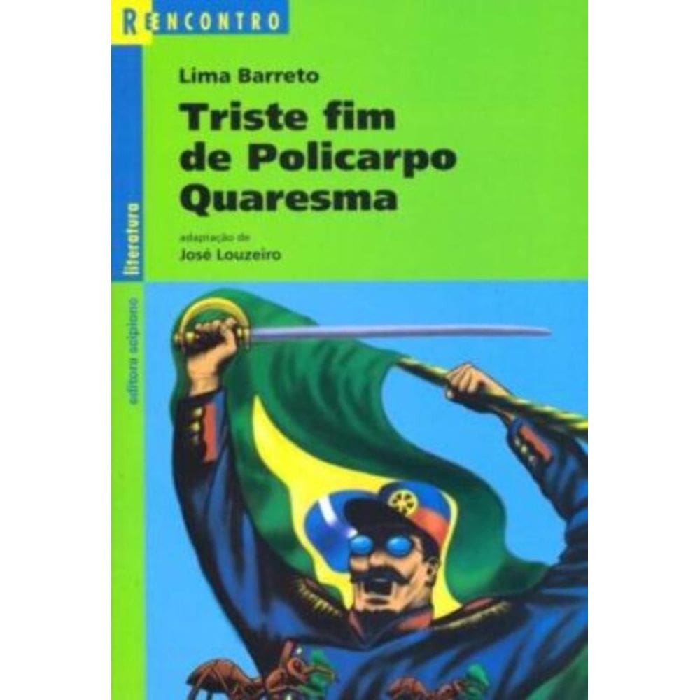 Triste Fim De Policarpo Quaresma