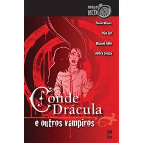 Hora Do Medo - Conde Dracula e Outros Vampiros