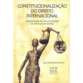Constitucionalização do Direito Internacional - 01ed/16