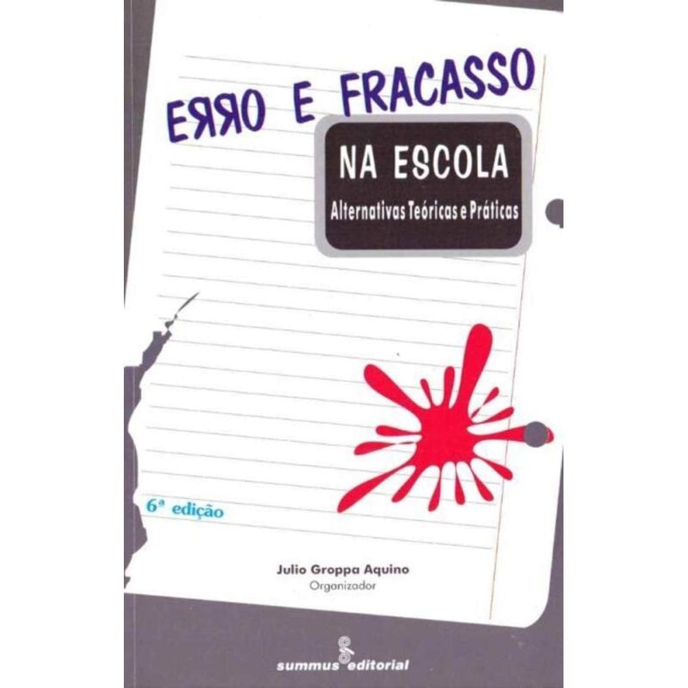 Erro e Fracasso na Escola - 06Ed/97