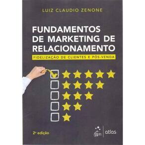 Fundamentos de Marketing de Relacionamentos - 02Ed