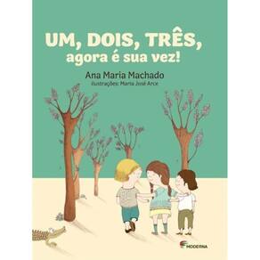 Um, Dois, Tres, Agora é Sua Vez!