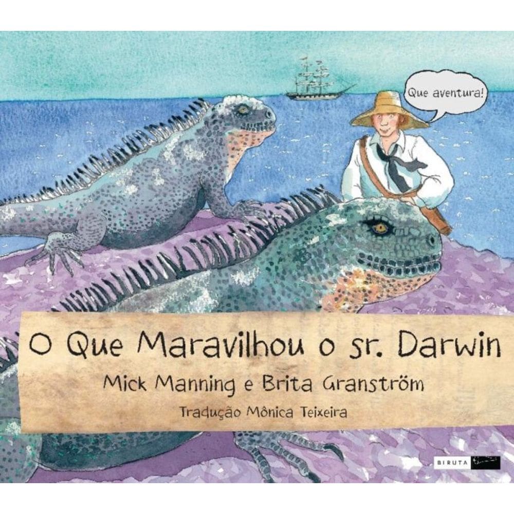 O que maravilhou o sr. Darwin