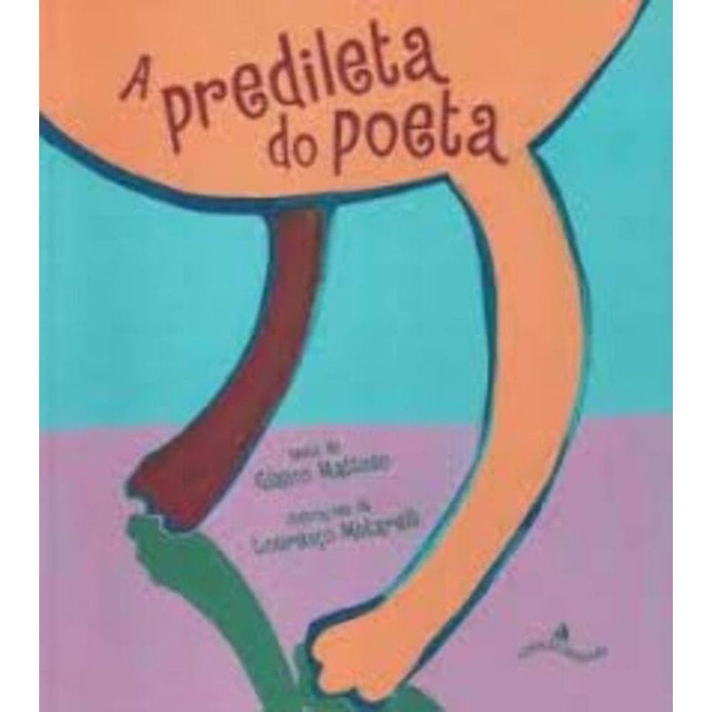 Predileta Do Poeta, A