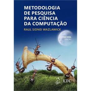 Metodologia de Pesquisa para Ciência da Computação - 03Ed/20
