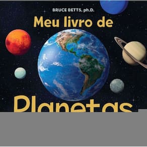 Meu Livro De Planetas - Tudo Sobre o Sistema Solar Para Crianças
