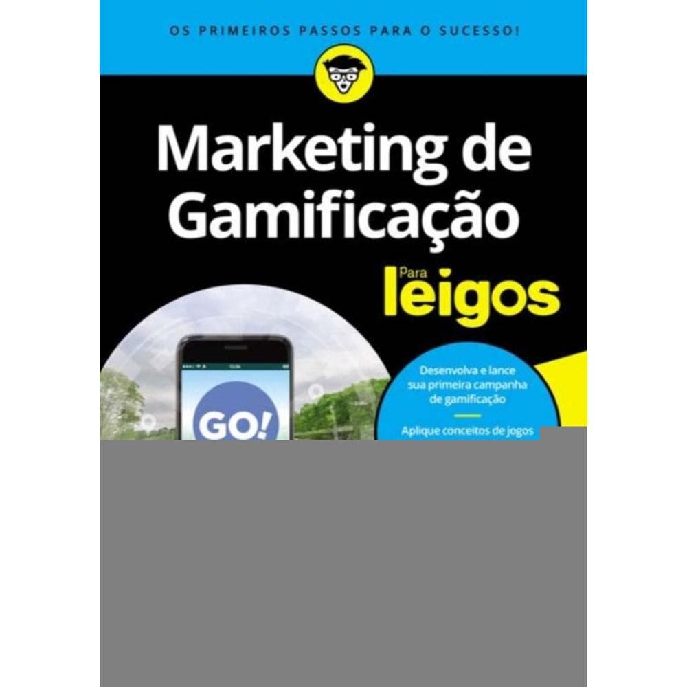 Marketing de Gamificação Para Leigos