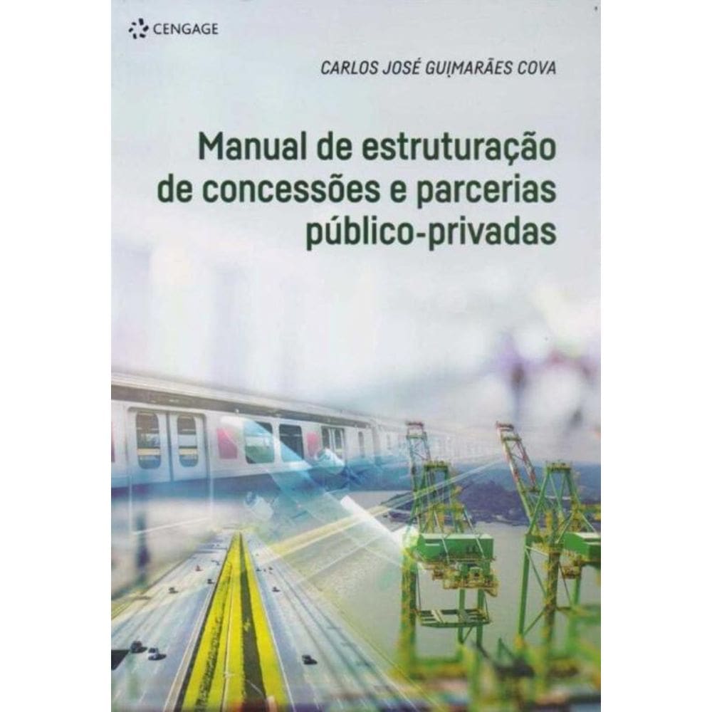 Manual de Estruturação de Concessões e Parcerias Público-Privadas
