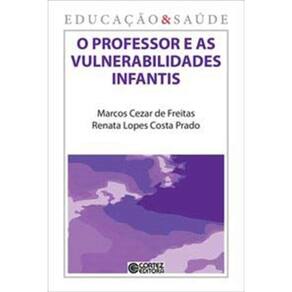Professor E As Vulnerabilidades Infantis, O