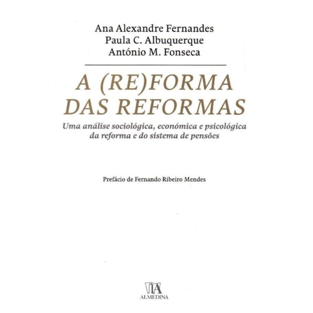 (Re)forma das Reformas, A