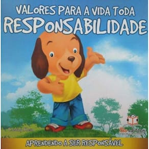 Valores Para a Vida Toda - Responsabilidade