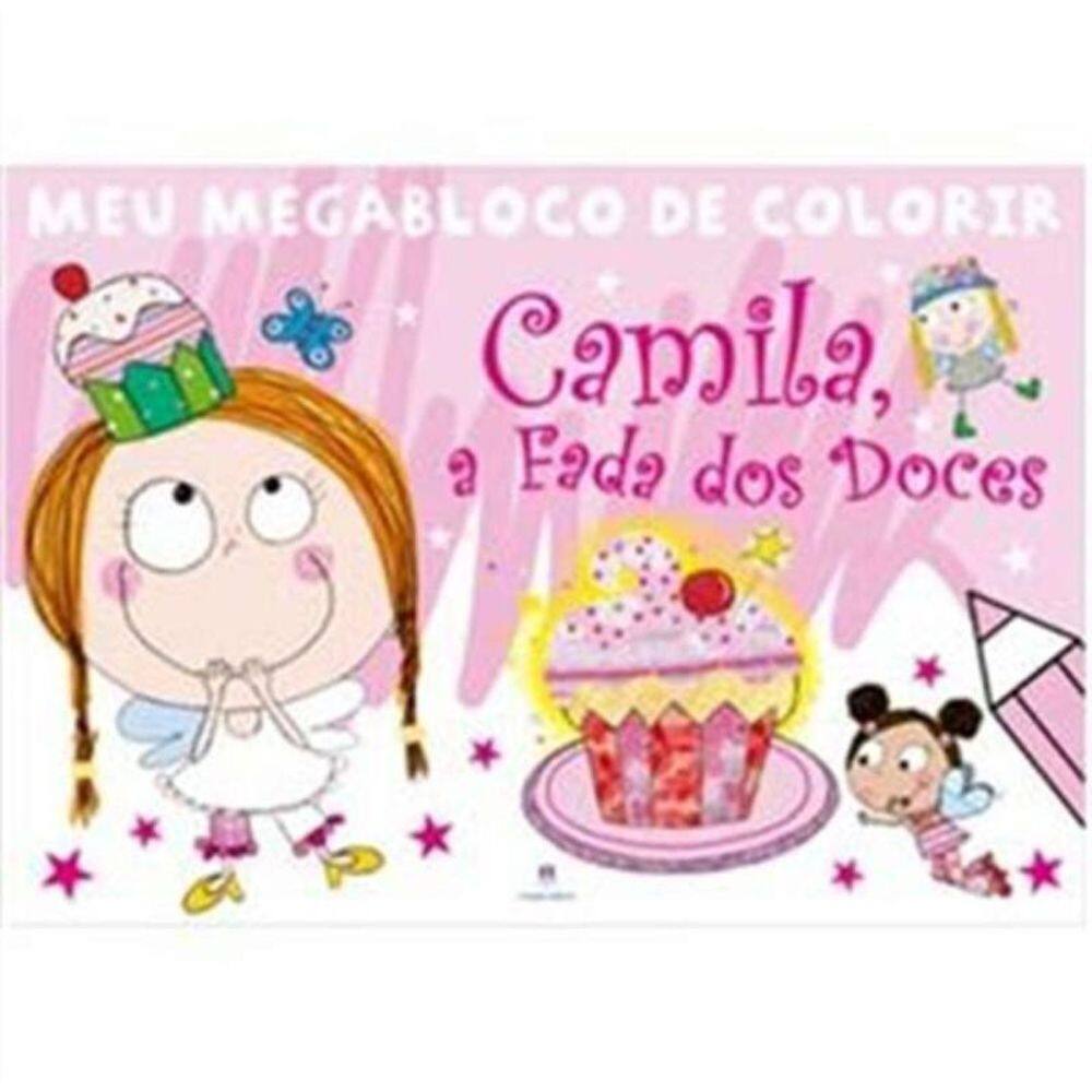Mega Bloco de Colorir - Camila a Fada dos Doces
