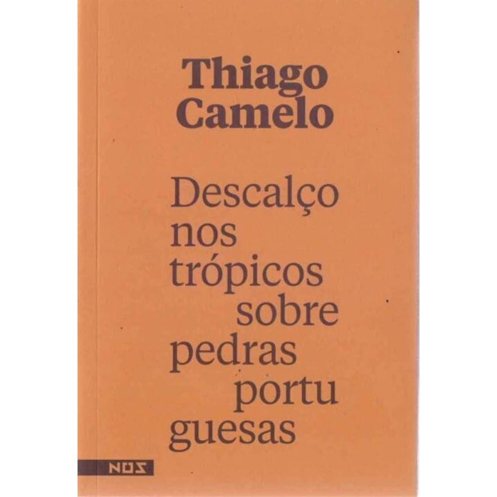 Descalço nos Trópicos Sobre Pedras Portuguesas