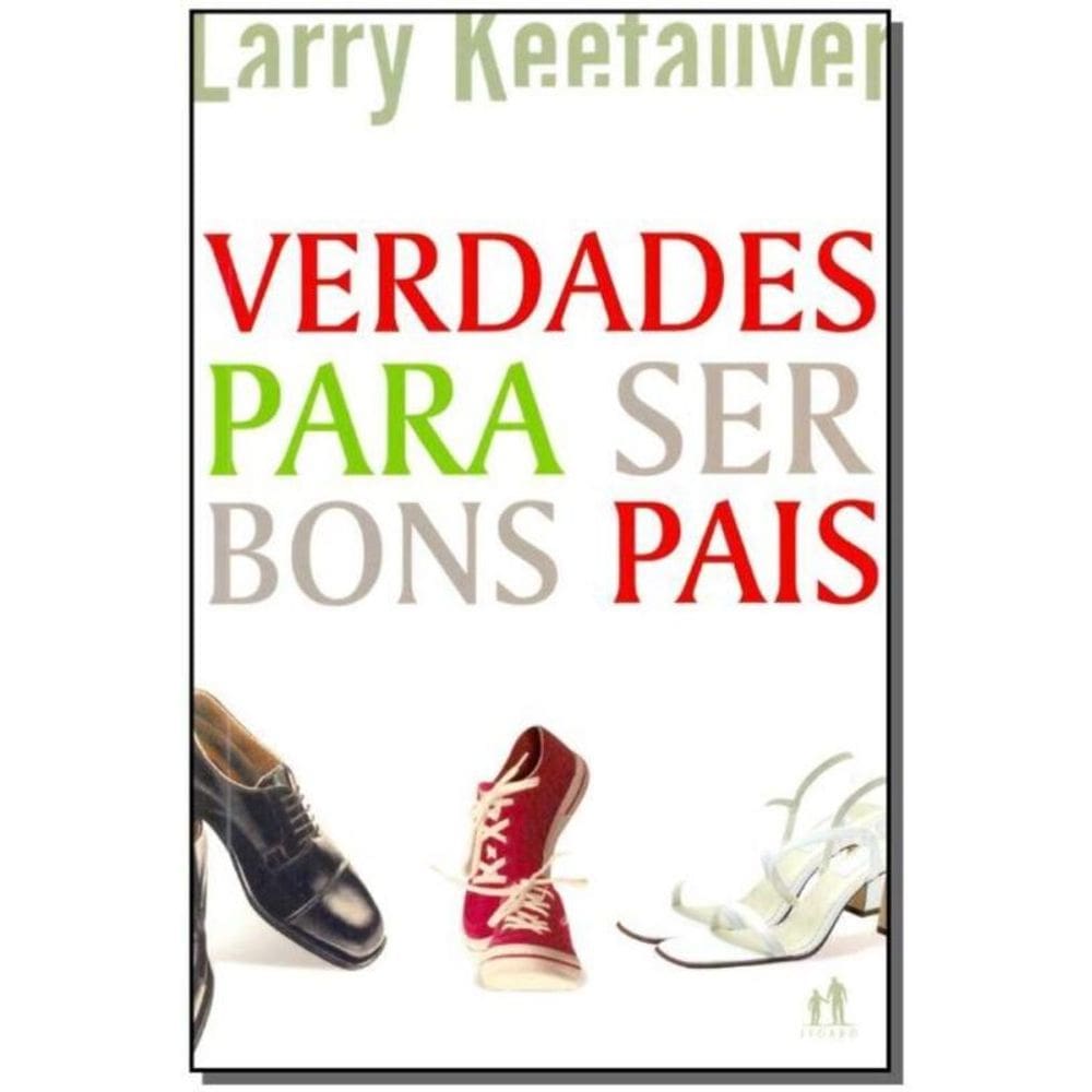 Verdades Para Ser Bons Pais