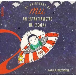 As Aventuras de Mu Um Extraterrestre na Escola!