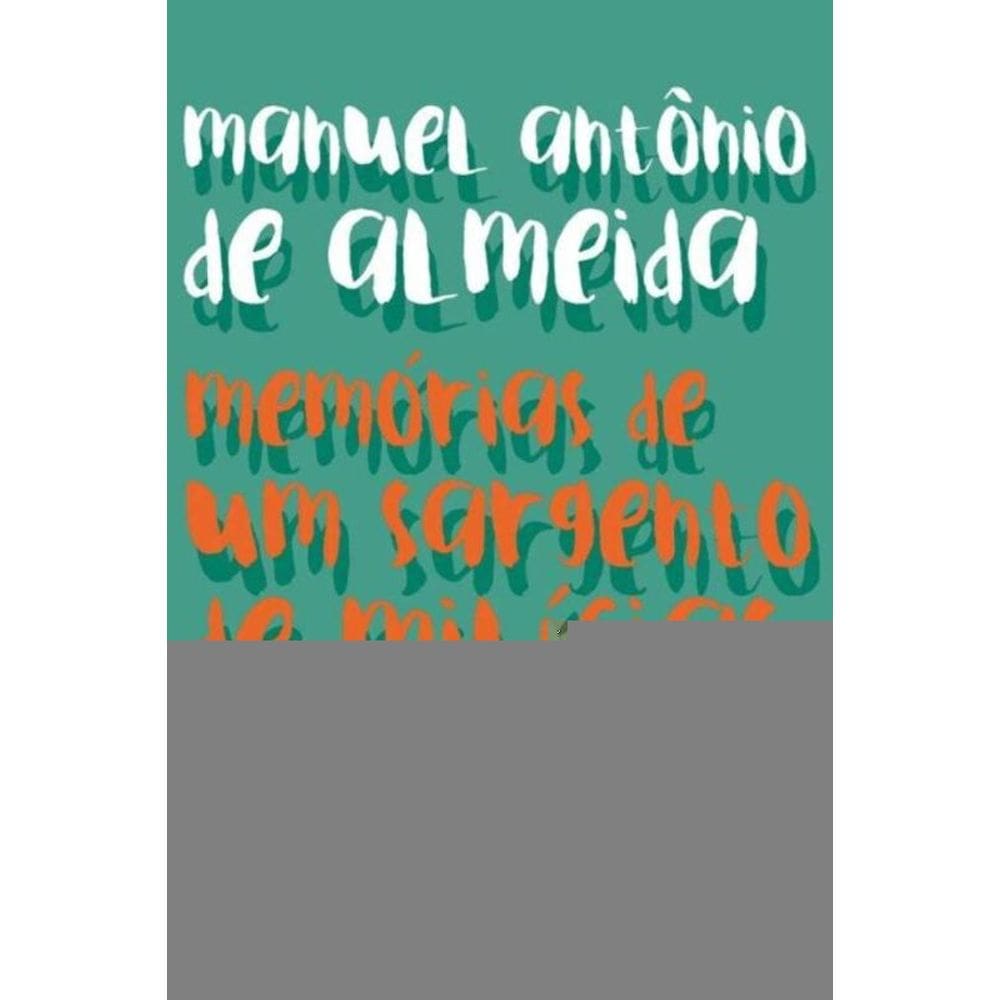 Memorias De Um Sargento De Milicias