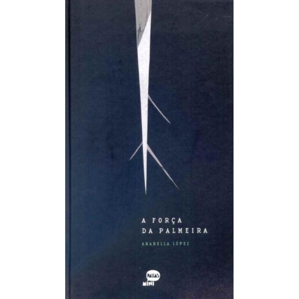 Força da Palmeira, A