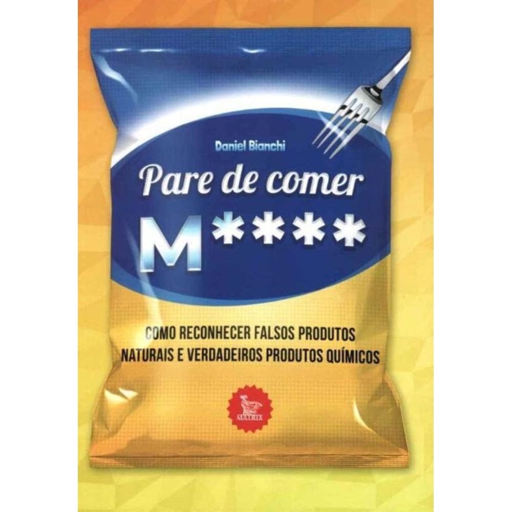 Pare de Comer M****
