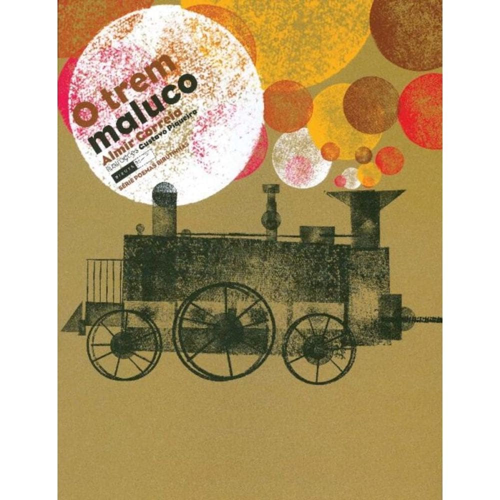 O Trem maluco