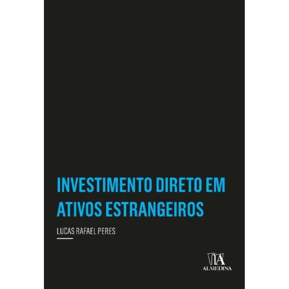 Investimento Direto Em Ativos Estrangeiros - 01Ed/22