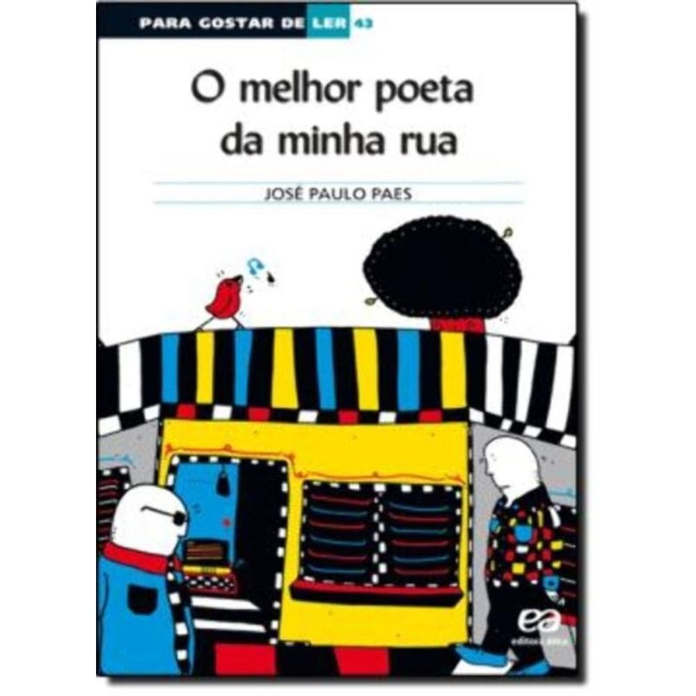Melhor Poeta Da Minha Rua, O