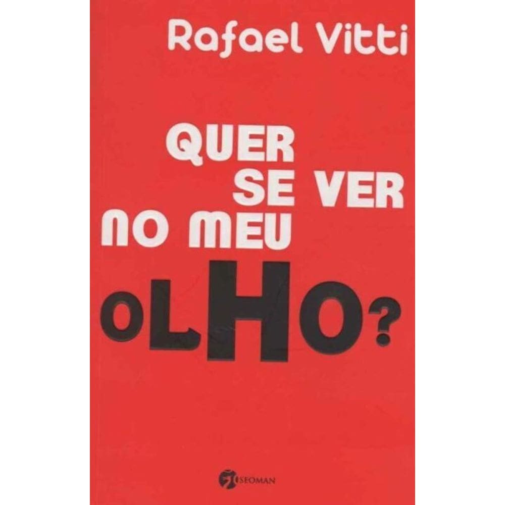 Quer Se Ver no Meu Olho?