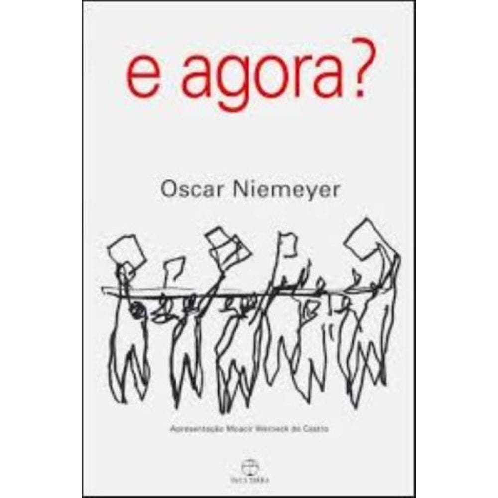 E agora?