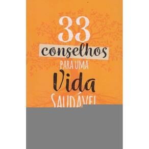 33 Conselhos Para Uma Vida Saudável