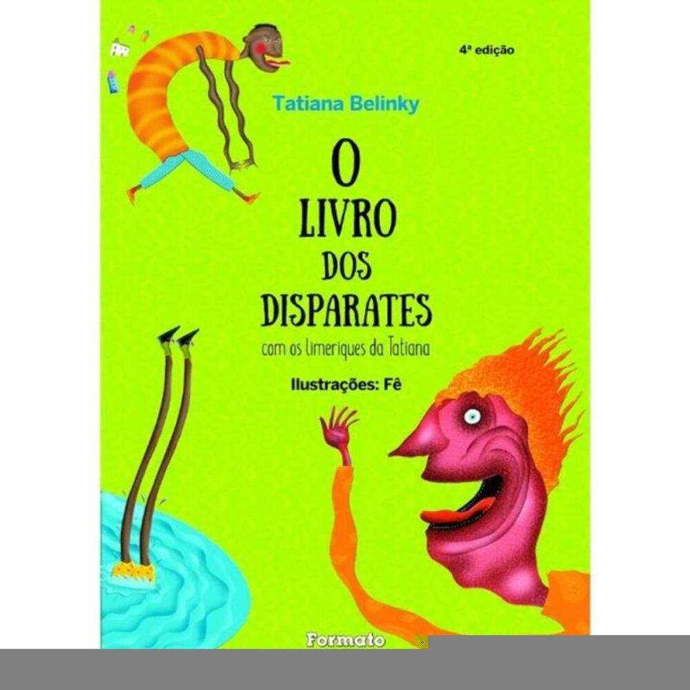 Livro Dos Disparates - Com Os Limeriques Da Tatiana, O