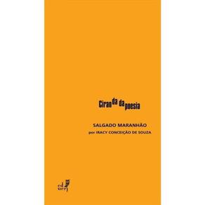Salgado Maranhão - Ciranda Da Poesia