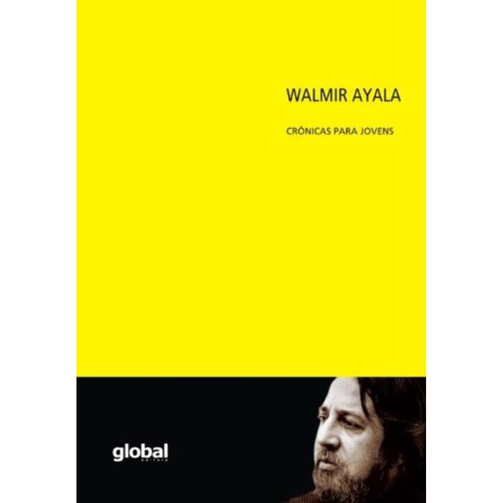 Walmir Ayala - Cronicas Para Jovens